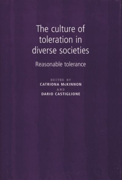 Cover for Mckinnon, Catriona, Dr · The Culture of Toleration and Diverse Societies: Reasonable Tolerance (Paperback Book) (2008)
