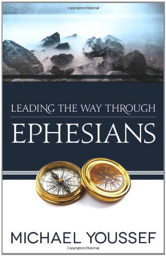 Cover for Michael Youssef · Leading the Way Through Ephesians - Leading the Way Through the Bible (Pocketbok) (2012)