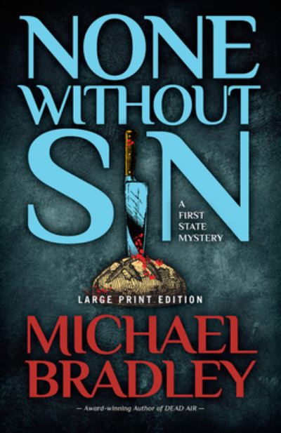 Cover for Michael Bradley · None Without Sin (Paperback Book) [Large Print edition] (2022)