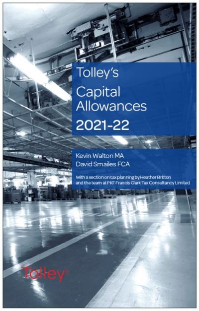 Cover for Walton, Kevin, MA · Tolley's Capital Allowances 2021-22 (Paperback Book) (2021)