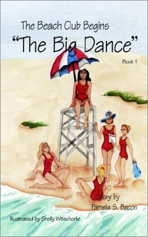 Cover for Pamela S. Bacon · The Beach Club Begins: &quot;The Big Dance&quot; (Taschenbuch) (2002)