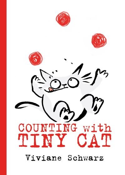 Cover for Viviane Schwarz · Counting with Tiny Cat (Book) [First U.S. edition. edition] (2017)