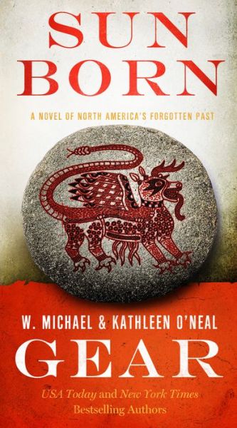 Cover for W. Michael Gear · Sun Born: People of Cahokia - North America's Forgotten Past (Paperback Book) (2017)