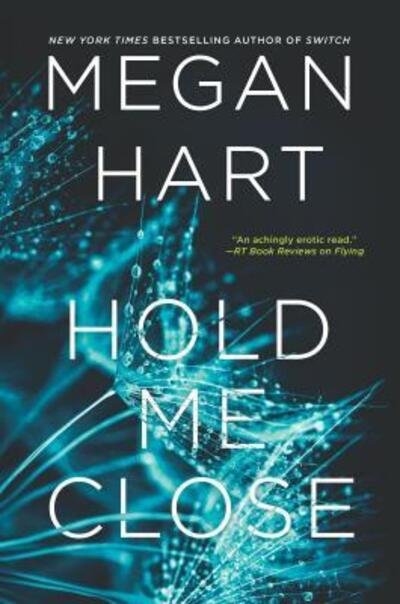 Cover for Megan Hart · Hold me close (Bog) (2015)