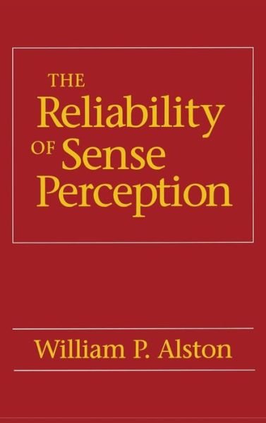 Cover for William P. Alston · The Reliability of Sense Perception (Gebundenes Buch) (1993)