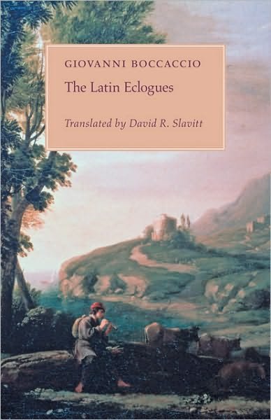 Cover for Giovanni Boccaccio · The Latin Eclogues (Innbunden bok) (2010)