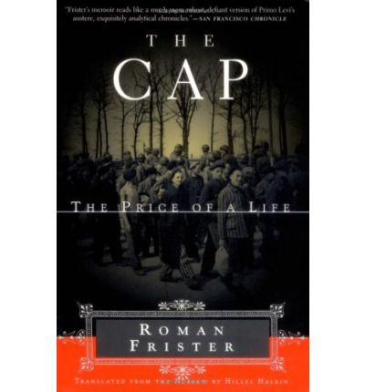 Cover for Roman Frister · The Cap: The Price of a Life (Paperback Book) (2001)