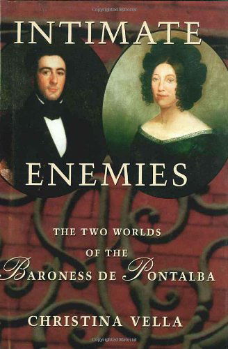 Cover for Christina Vella · Intimate Enemies: The Two Worlds of Baroness de Pontalba (Paperback Book) (2004)