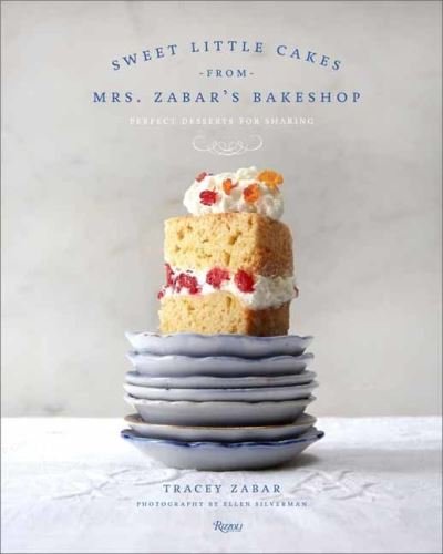 Cover for Tracey Zabar · Sweet Little Cakes from Mrs. Zabar's Bakeshop: Perfect Desserts for Sharing (Inbunden Bok) (2023)