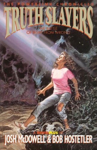 Cover for Josh Mcdowell · Truth Slayers: the Battle of Right from Wrong (The Powerlink Chronicles) (Pocketbok) (1995)