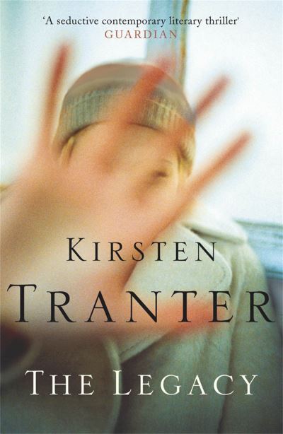 Cover for Kirsten Tranter · The Legacy (Paperback Book) (2011)