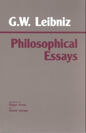 Cover for Gottfried Wilhelm Leibniz · Leibniz: Philosophical Essays - Hackett Classics (Paperback Book) (1989)