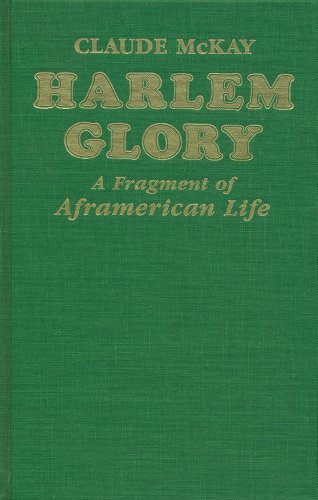 Cover for Claude Mckay · Harlem Glory: a Fragment of Aframerican Life (Hardcover Book) [First edition] (1990)
