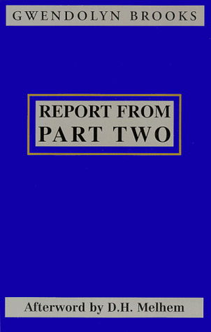 Cover for Gwendolyn Brooks · Report from Part Two (Paperback Book) [Reprint edition] (1996)