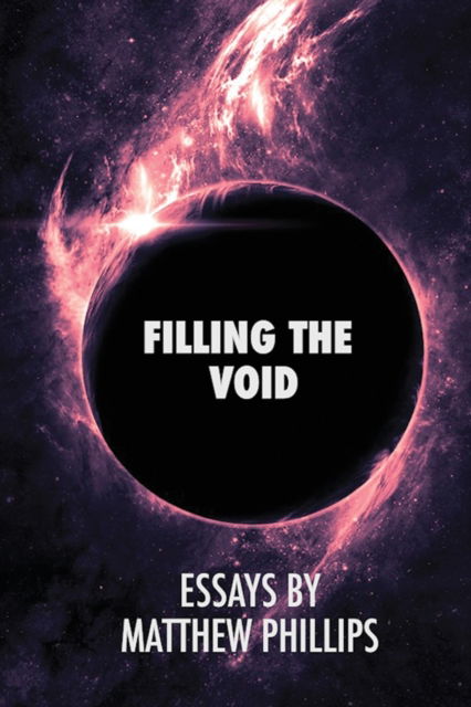 Cover for Matthew Phillips · Filling the Void (Paperback Book) (2021)