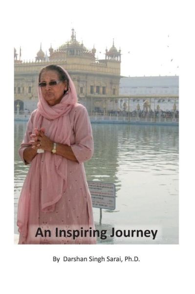 Cover for Darshan Singh Sarai · An Inspiring Journey (Paperback Book) (2017)