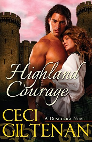 Cover for Ceci Giltenan · Highland Courage (Duncurra) (Volume 2) (Pocketbok) (2014)