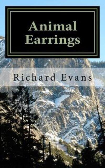 Cover for Richard Evans · Animal Earrings (Taschenbuch) (2017)