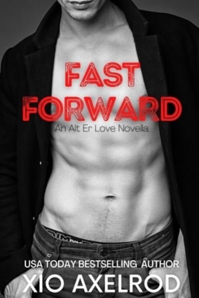 Cover for Xio Axelrod · Fast Forward (Paperback Book) (2017)