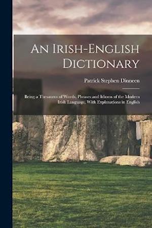 Cover for Patrick S. Dinneen · Irish-English Dictionary (Book) (2022)