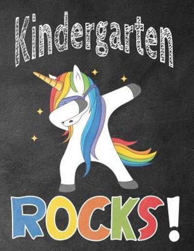 Cover for OMI Kech · Kindergarten Rocks! Funny Back To School notebook,Gift For Girls and Boys,109 College Ruled Line Paper,Cute School Notebook,School Composition Notebooks ,unicorn cover (Taschenbuch) (2019)