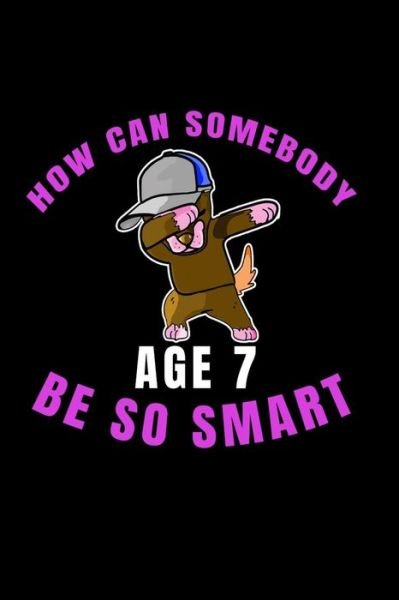 Cover for Tobby Lawrence · How Can Somebody Age 7 Be So Smart (Pocketbok) (2019)
