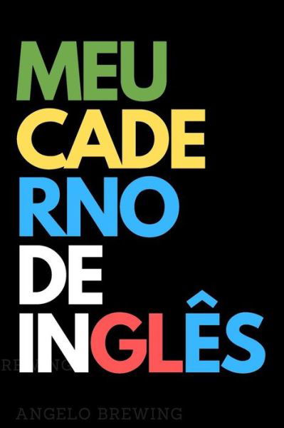 Cover for Beloved Goods · Meu Caderno de Ingles (Paperback Bog) (2019)