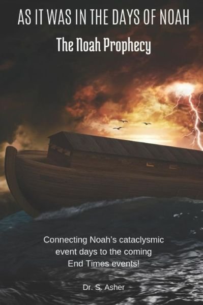 Cover for Shmuel Asher · As It Was in the Days of Noah (Paperback Book) (2019)