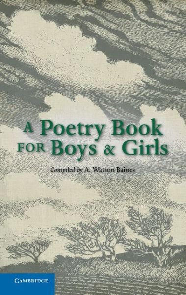 A Poetry Book for Boys and Girls - E Watson Bain - Książki - Cambridge University Press - 9781107440623 - 21 sierpnia 2014