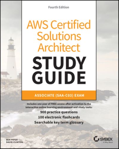 AWS Certified Solutions Architect Study Guide with 900 Practice Test Questions: Associate (SAA-C03) Exam - Sybex Study Guide - Ben Piper - Livros - John Wiley & Sons Inc - 9781119982623 - 23 de setembro de 2022