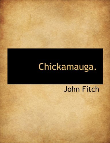 Cover for John Fitch · Chickamauga. (Taschenbuch) (2010)