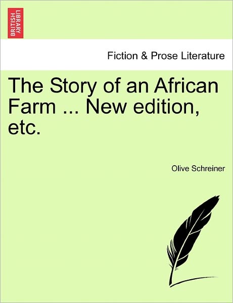 Cover for Olive Schreiner · The Story of an African Farm ... New Edition, Etc. (Paperback Book) (2011)