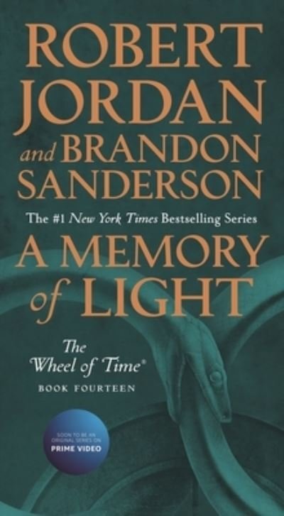 A Memory of Light: Book Fourteen of The Wheel of Time - Wheel of Time - Robert Jordan - Books - Tom Doherty Associates - 9781250252623 - June 30, 2020