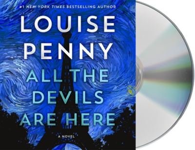All the Devils Are Here: A Novel - Chief Inspector Gamache Novel - Louise Penny - Äänikirja - Macmillan Audio - 9781250760623 - tiistai 1. syyskuuta 2020