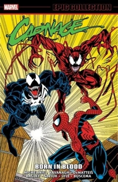 Carnage Epic Collection: Born in Blood - David Michelinie - Bøger - Marvel Comics - 9781302946623 - 22. marts 2022