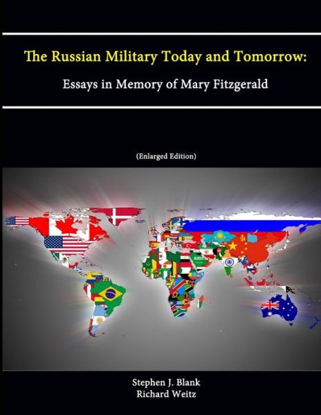 Cover for Stephen J. Blank · Russian Military Today and Tomorrow (Book) (2013)