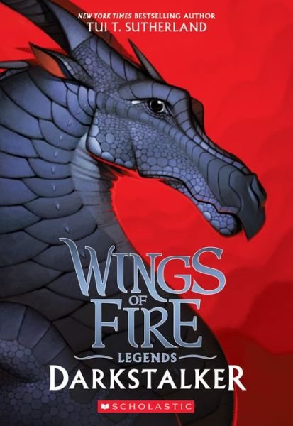 Cover for Tui T. Sutherland · Darkstalker (Wings of Fire: Legends) - Wings of Fire (Taschenbuch) (2017)