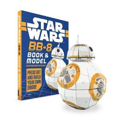 Cover for Lucasfilm · Star Wars: BB-8 Book and Model (Hardcover Book) (2018)