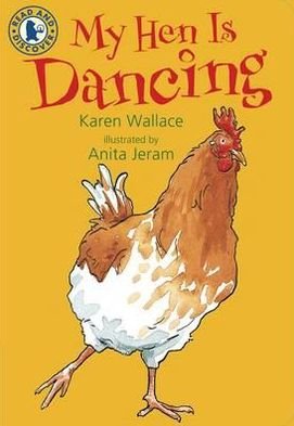 Cover for Karen Wallace · My Hen Is Dancing - Read and Discover (Taschenbuch) (2010)