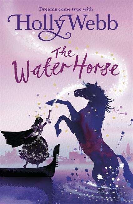 Cover for Holly Webb · A Magical Venice story: The Water Horse: Book 1 - A Magical Venice story (Pocketbok) (2015)