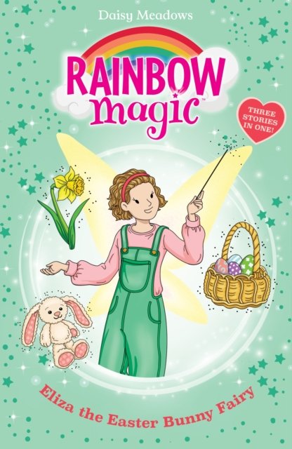 Rainbow Magic: Eliza the Easter Bunny Fairy - Rainbow Magic - Daisy Meadows - Kirjat - Hachette Children's Group - 9781408369623 - torstai 13. maaliskuuta 2025