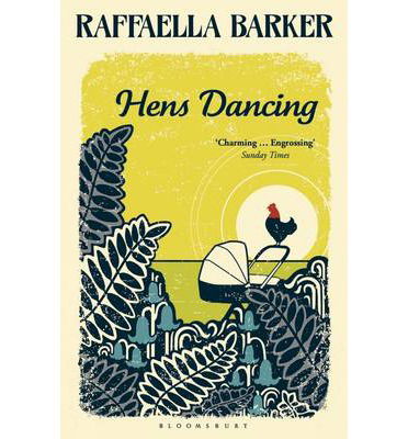 Cover for Raffaella Barker · Hens Dancing (Paperback Book) (2014)