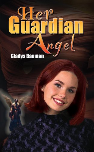 Cover for Gladys Bauman · Her Guardian Angel (Paperback Book) (2004)