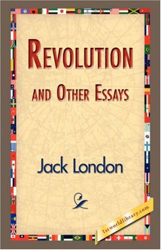 Cover for Jack London · Revolution and Other Essays (Hardcover Book) (2007)