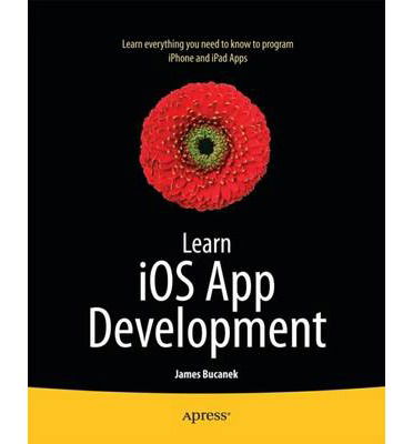 Cover for James Bucanek · Learn iOS 7 App Development (Paperback Book) [1st edition] (2013)