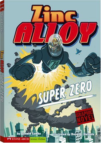 Cover for Donald Lemke · Super Zero (Zinc Alloy) (Inbunden Bok) (2008)