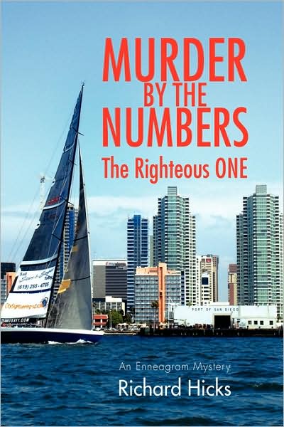 Cover for Richard Hicks · Murder by the Numbers: the Righteous One (Paperback Book) (2009)