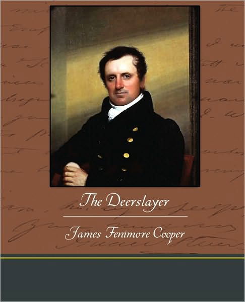 The Deerslayer - James Fenimore Cooper - Bøker - Book Jungle - 9781438535623 - 4. februar 2010