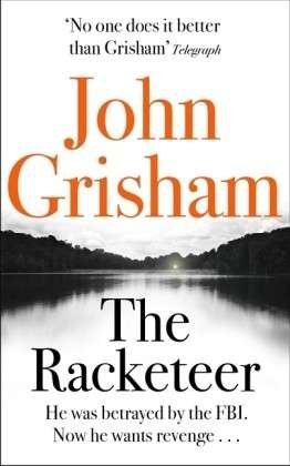 Cover for John Grisham · The Racketeer (Pocketbok) (2013)