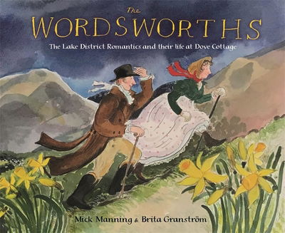 The Wordsworths - Mick Manning - Książki - Hachette Children's Group - 9781445168623 - 28 maja 2020